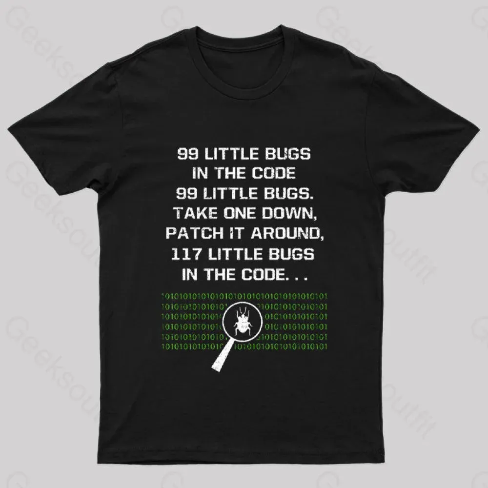 99 Little Bugs in The Code T-Shirt