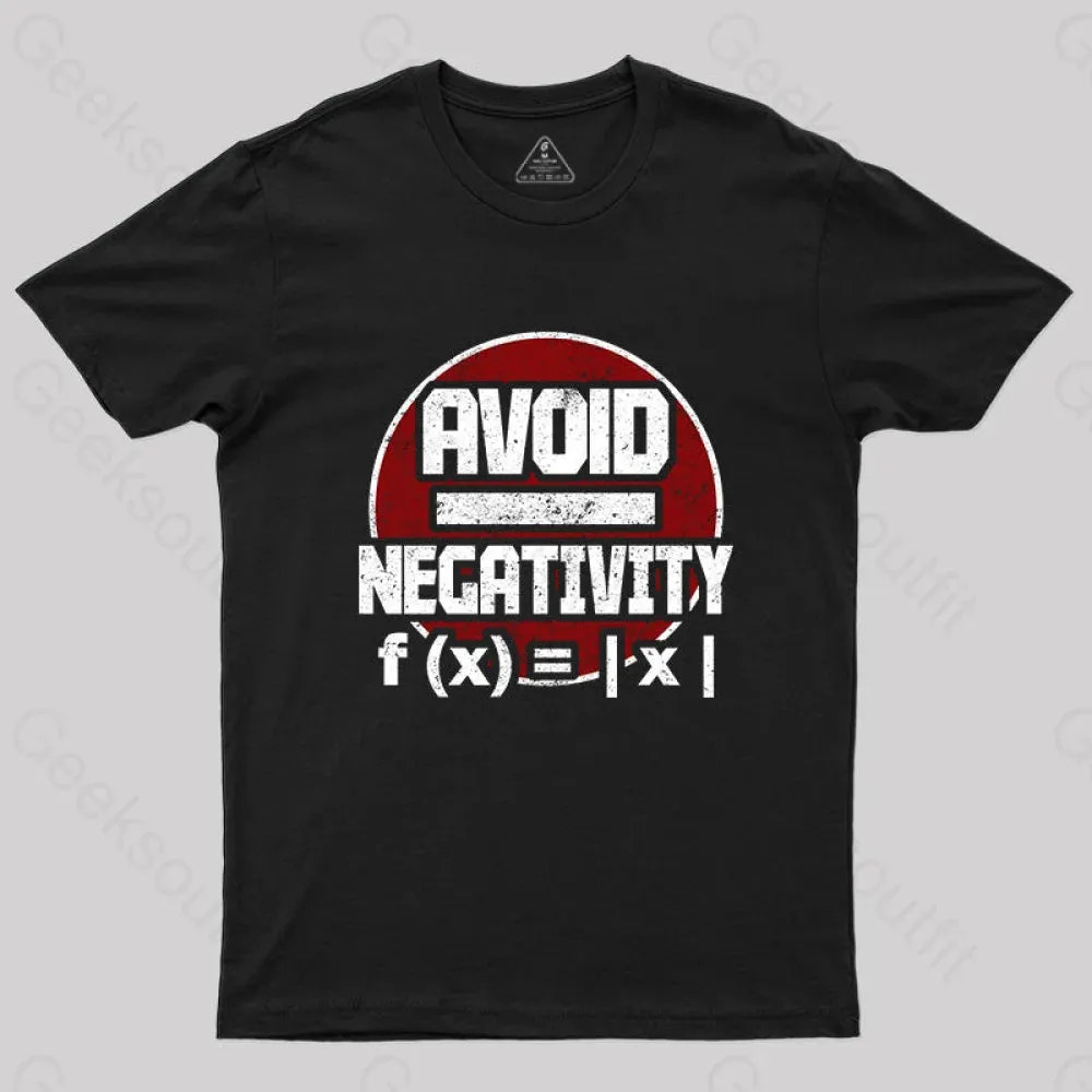 Avoid Negativity T-Shirt