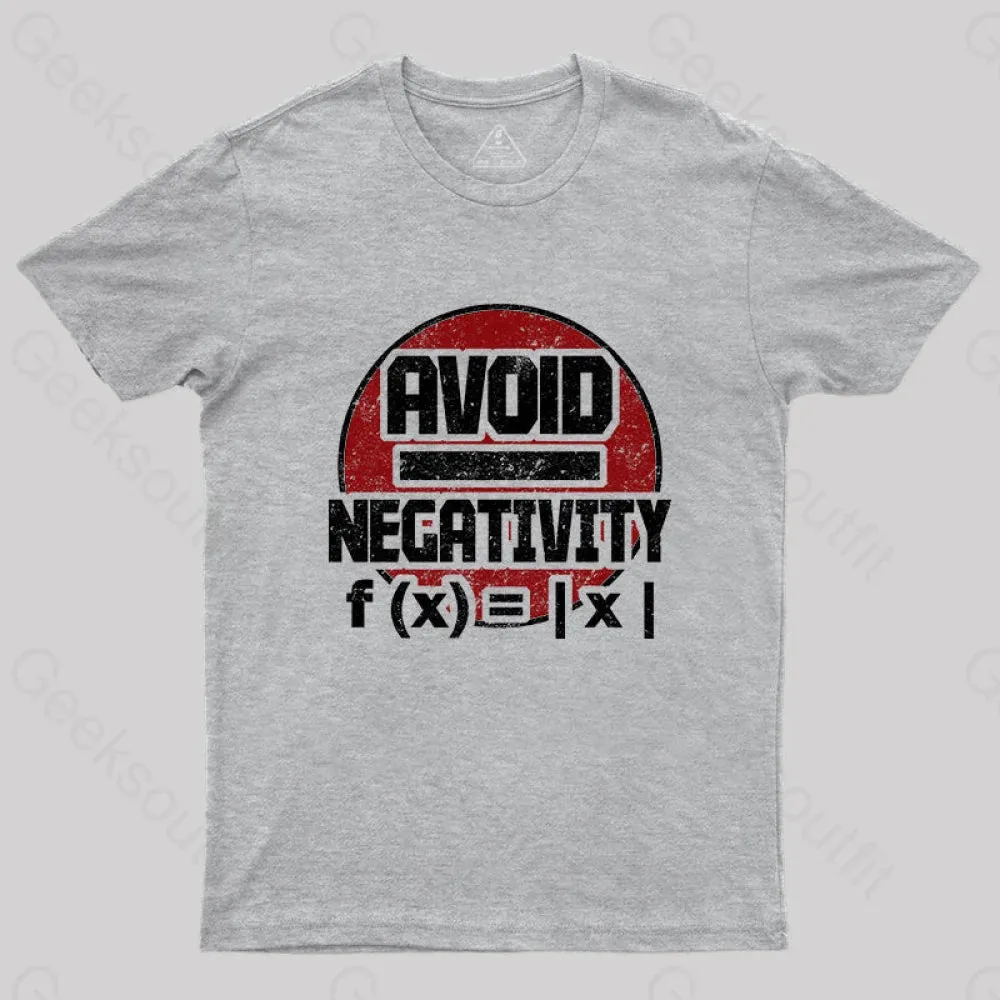 Avoid Negativity T-Shirt